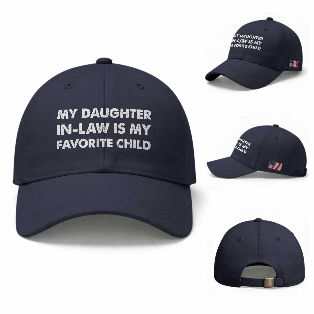 My Daughter In Law Is My Favorite Child Baseball Cap Funny Gift For Mother-in-Law Father-in-Law