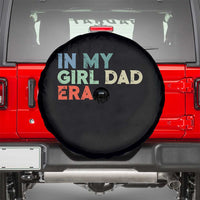 Funny In My Girl Dad Era Spare Tire Cover Fathers Day Presents From Daughter
