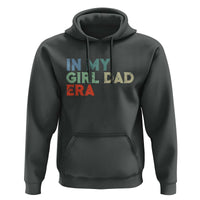Funny In My Girl Dad Era Hoodie Fathers Day Presents From Daughter