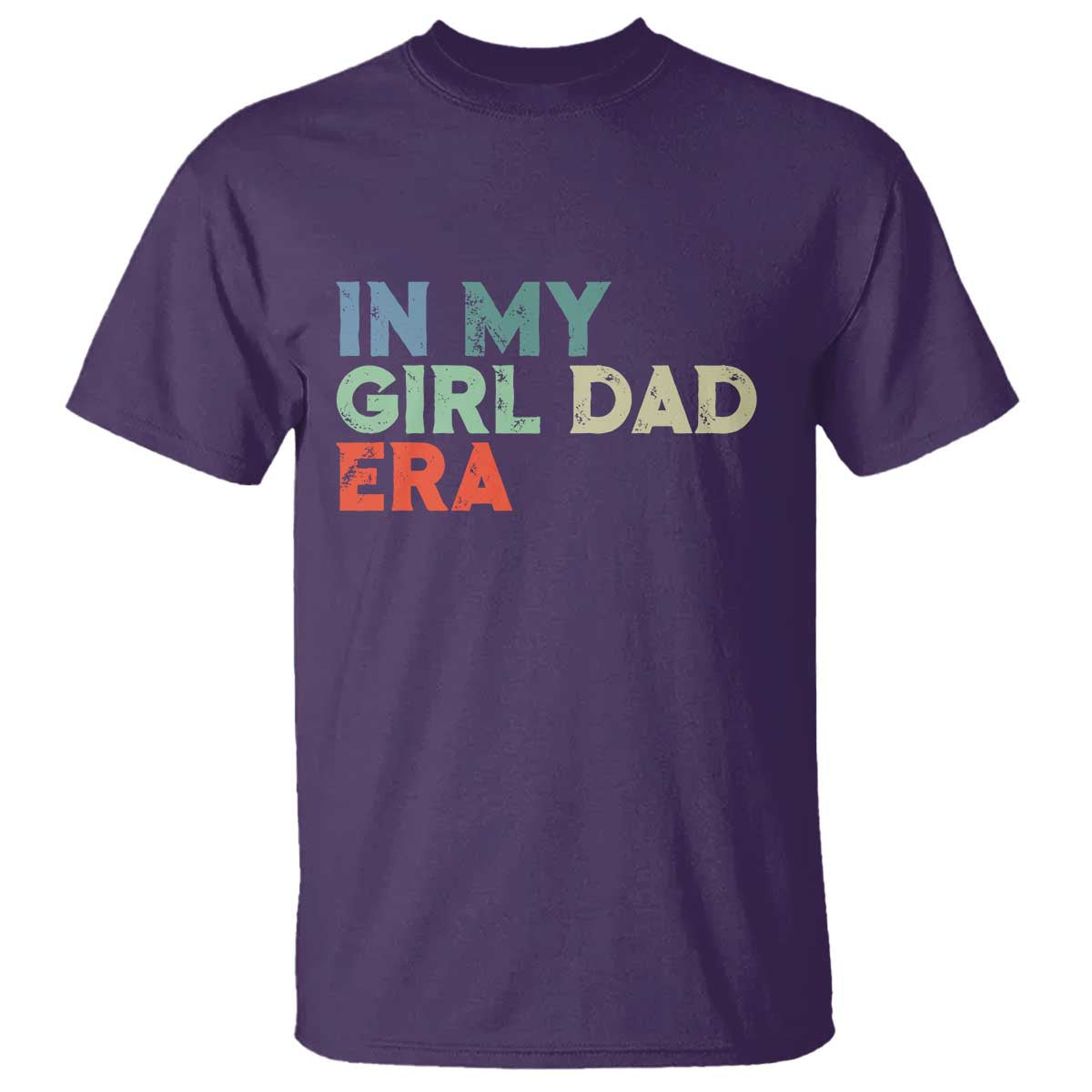 Funny In My Girl Dad Era T Shirt Fathers Day Presents From Daughter