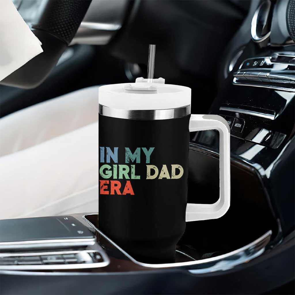 Funny In My Girl Dad Era Tumbler With Handle Fathers Day Presents From Daughter
