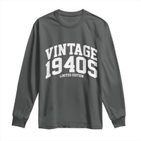 Vintage 1940s Limited Edition Long Sleeve Shirt Vintage Varsity Funny Cool 1940 Theme