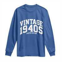 Vintage 1940s Limited Edition Long Sleeve Shirt Vintage Varsity Funny Cool 1940 Theme