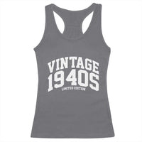 Vintage 1940s Limited Edition Racerback Tank Top Vintage Varsity Funny Cool 1940 Theme