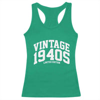 Vintage 1940s Limited Edition Racerback Tank Top Vintage Varsity Funny Cool 1940 Theme