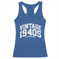 Vintage 1940s Limited Edition Racerback Tank Top Vintage Varsity Funny Cool 1940 Theme