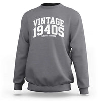 Vintage 1940s Limited Edition Sweatshirt Vintage Varsity Funny Cool 1940 Theme