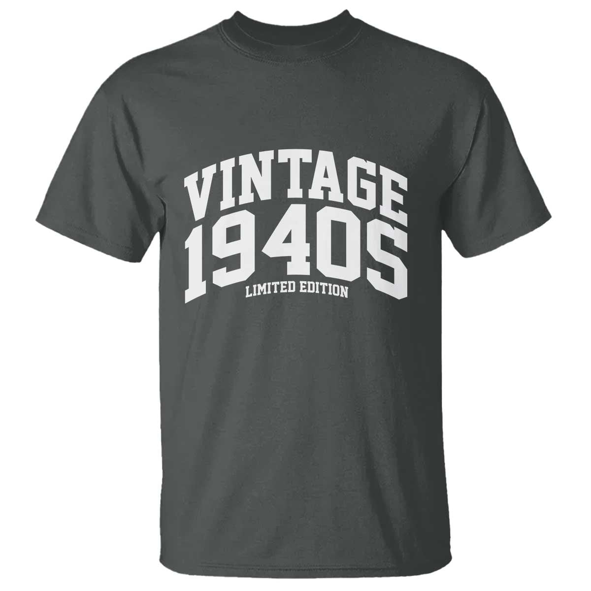 Vintage 1940s Limited Edition T Shirt Vintage Varsity Funny Cool 1940 Theme