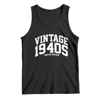 Vintage 1940s Limited Edition Tank Top Vintage Varsity Funny Cool 1940 Theme