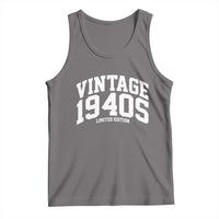 Vintage 1940s Limited Edition Tank Top Vintage Varsity Funny Cool 1940 Theme