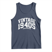Vintage 1940s Limited Edition Tank Top Vintage Varsity Funny Cool 1940 Theme