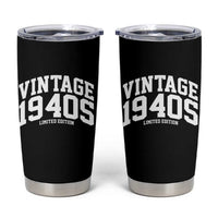 Vintage 1940s Limited Edition Tumbler Cup Vintage Varsity Funny Cool 1940 Theme