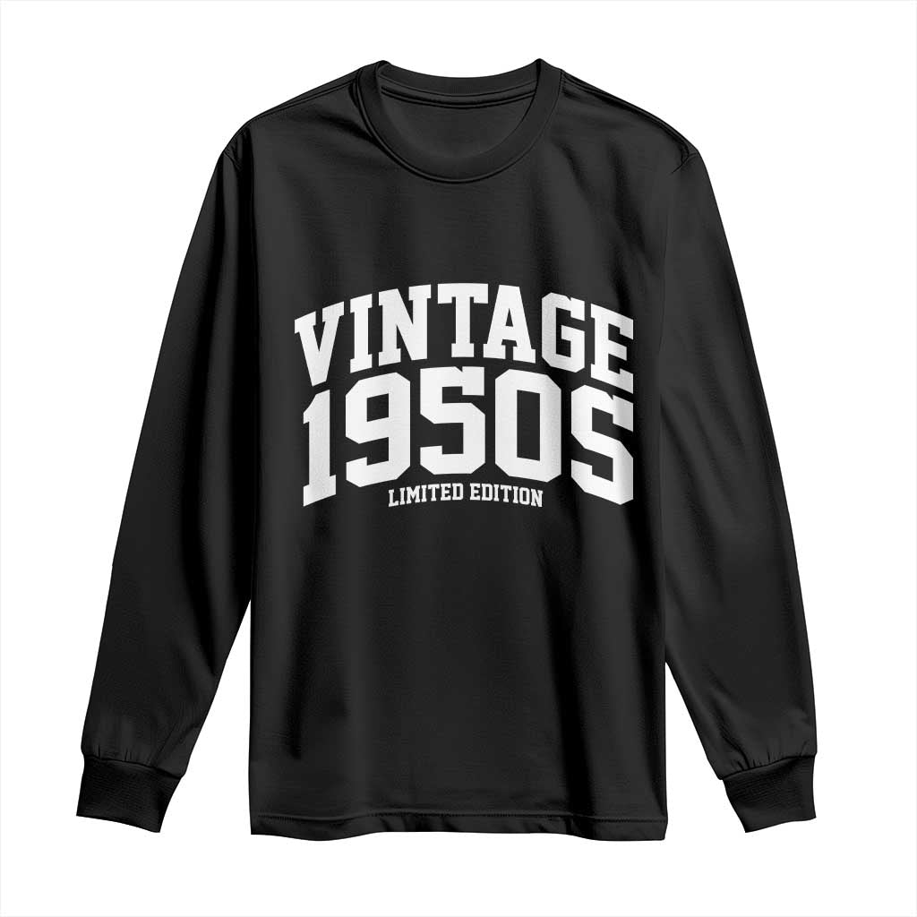 Vintage 1950s Limited Edition Long Sleeve Shirt Vintage Varsity Funny Cool 1950 Theme