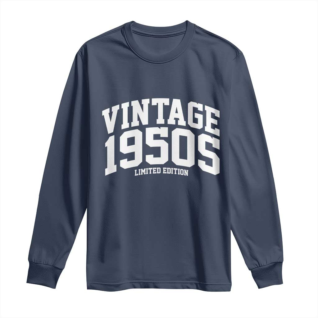 Vintage 1950s Limited Edition Long Sleeve Shirt Vintage Varsity Funny Cool 1950 Theme
