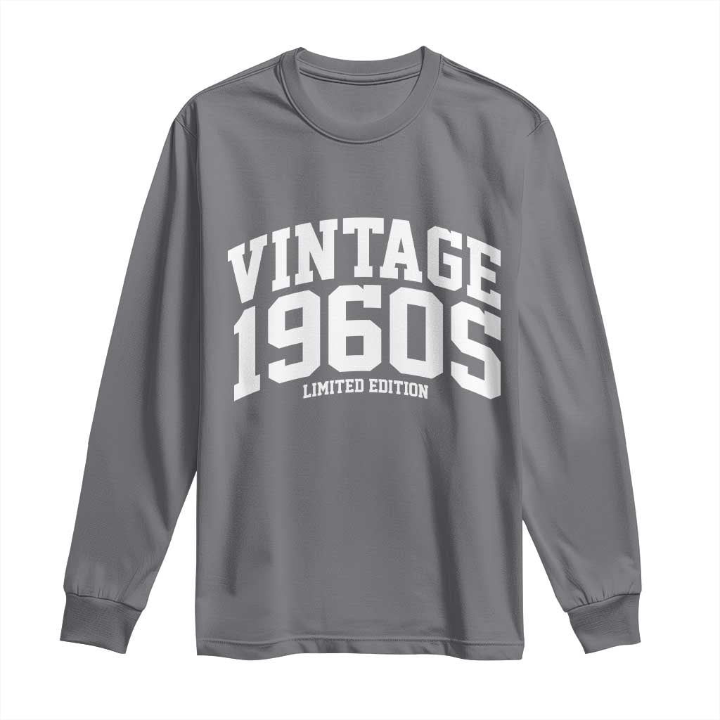 Vintage 1960s Limited Edition Long Sleeve Shirt Vintage Varsity Funny Cool 1960 Theme