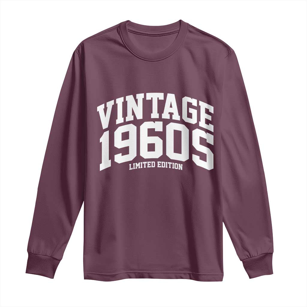 Vintage 1960s Limited Edition Long Sleeve Shirt Vintage Varsity Funny Cool 1960 Theme