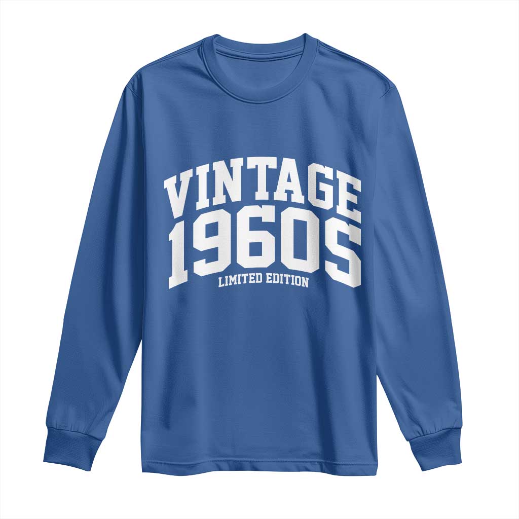 Vintage 1960s Limited Edition Long Sleeve Shirt Vintage Varsity Funny Cool 1960 Theme