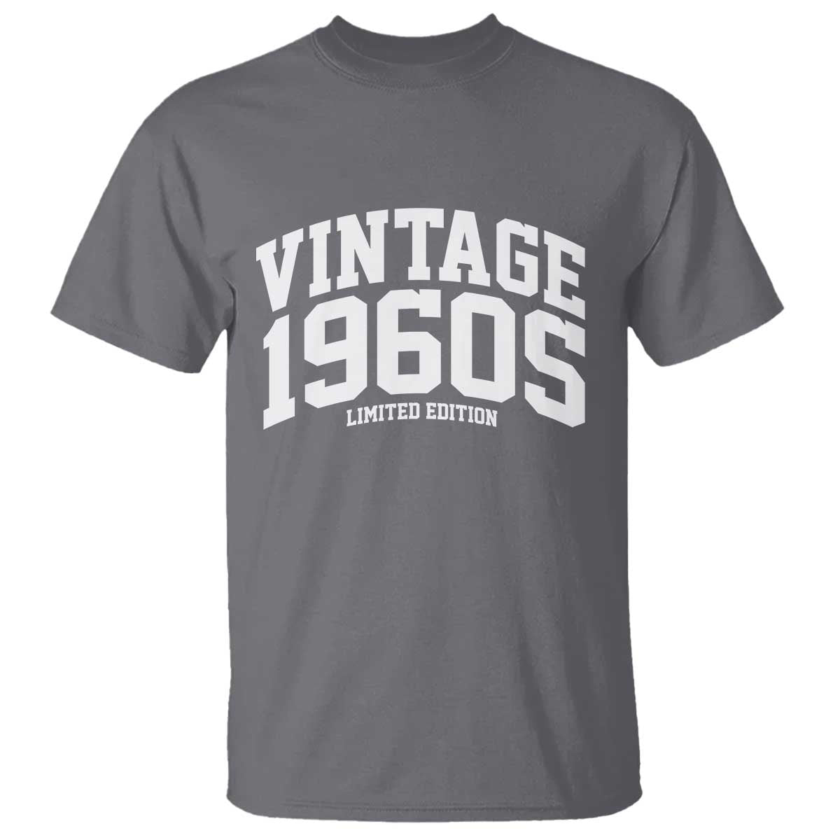 Vintage 1960s Limited Edition T Shirt Vintage Varsity Funny Cool 1960 Theme