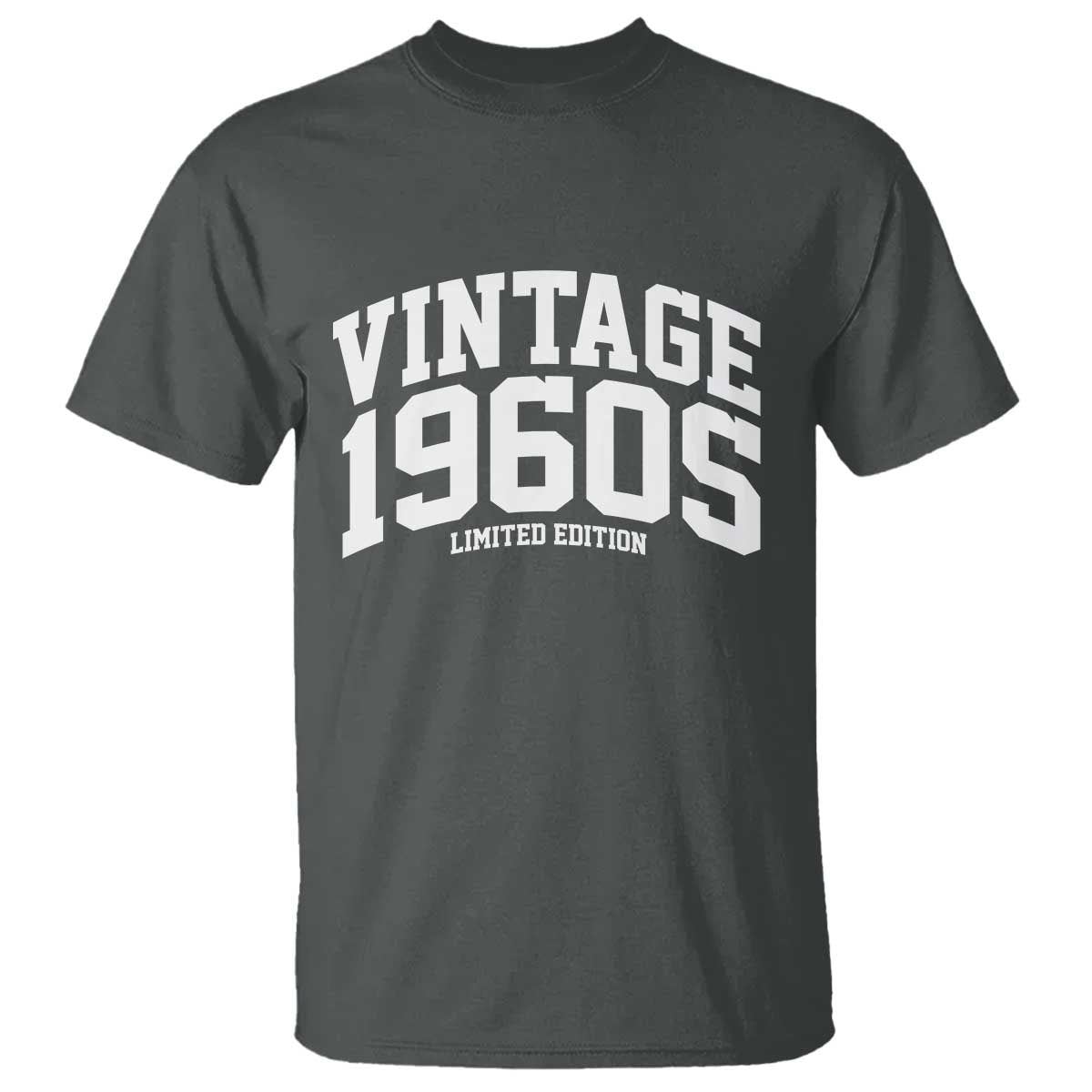 Vintage 1960s Limited Edition T Shirt Vintage Varsity Funny Cool 1960 Theme