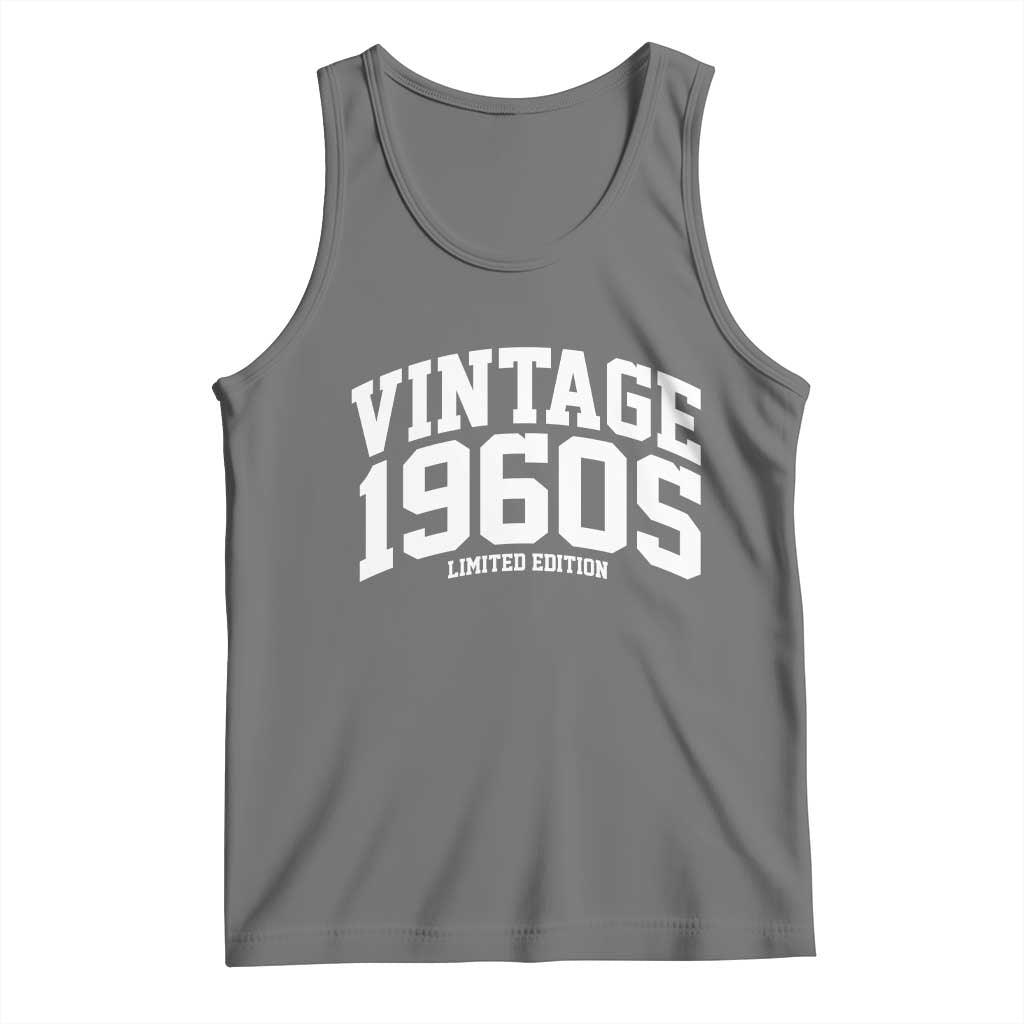 Vintage 1960s Limited Edition Tank Top Vintage Varsity Funny Cool 1960 Theme