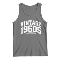Vintage 1960s Limited Edition Tank Top Vintage Varsity Funny Cool 1960 Theme