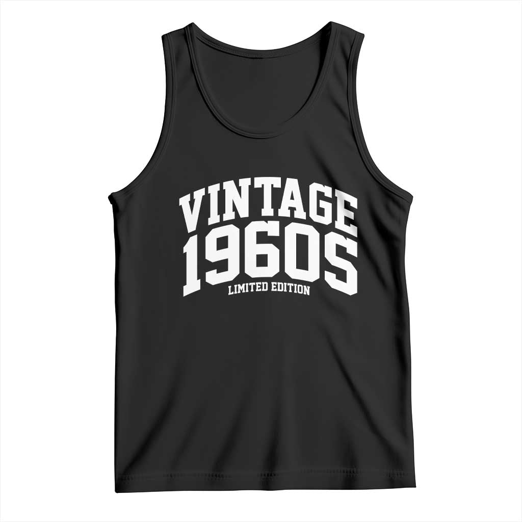 Vintage 1960s Limited Edition Tank Top Vintage Varsity Funny Cool 1960 Theme
