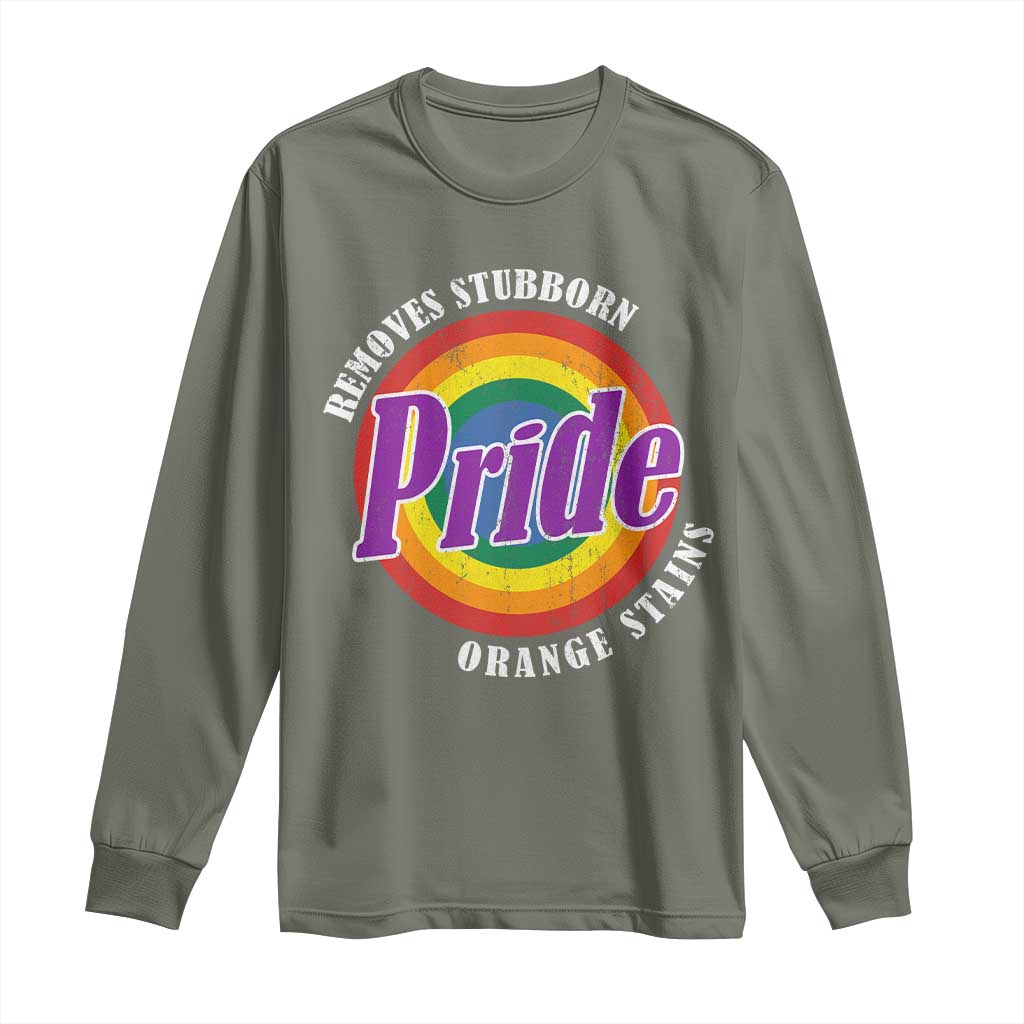 Pride Removes Stubborn Orange Stains Long Sleeve Shirt Pride Month LGBTQ