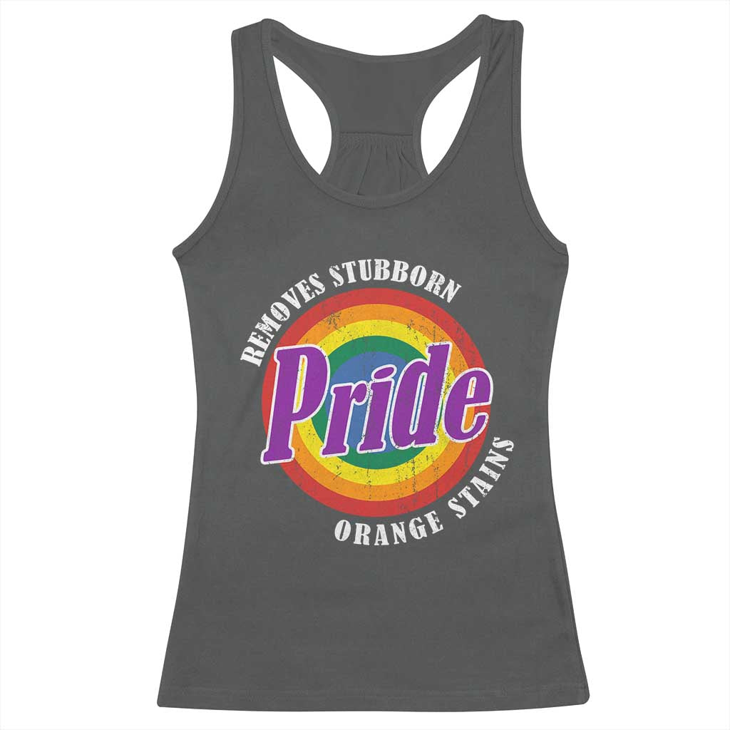 Pride Removes Stubborn Orange Stains Racerback Tank Top Pride Month LGBTQ