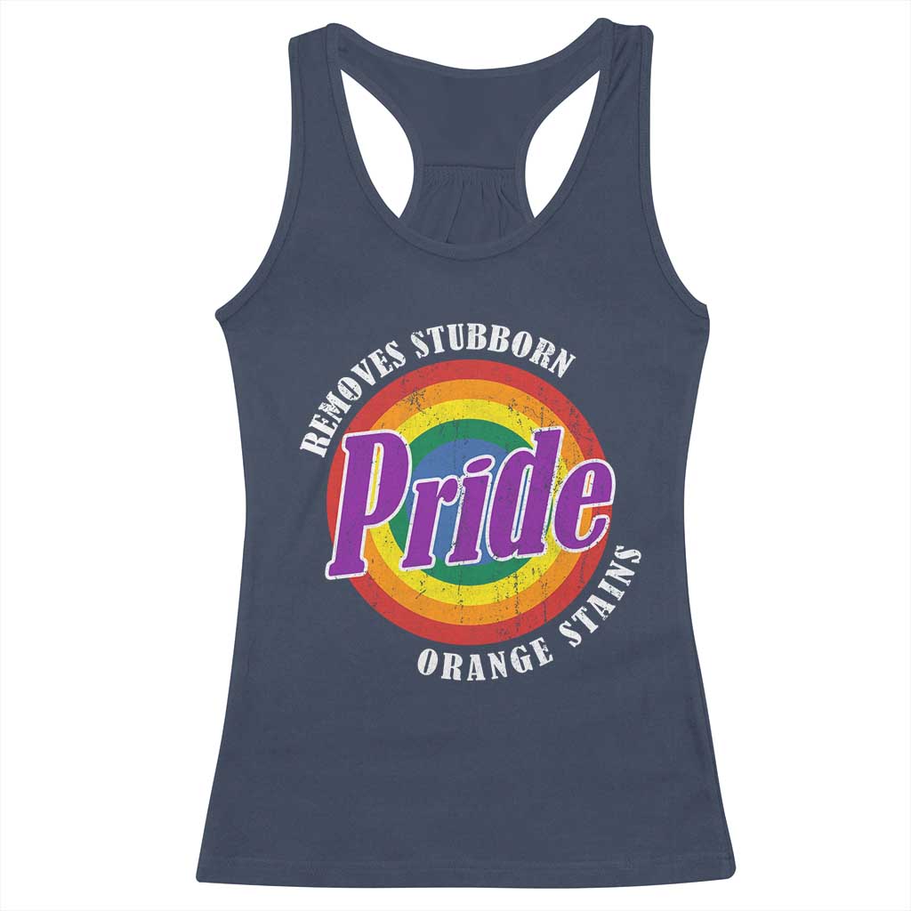 Pride Removes Stubborn Orange Stains Racerback Tank Top Pride Month LGBTQ