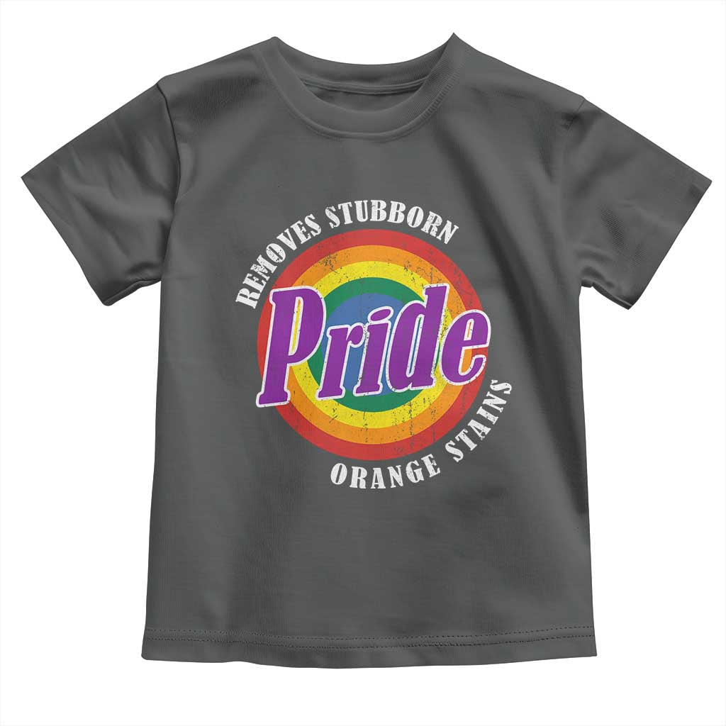 Pride Removes Stubborn Orange Stains Toddler T Shirt Pride Month LGBTQ