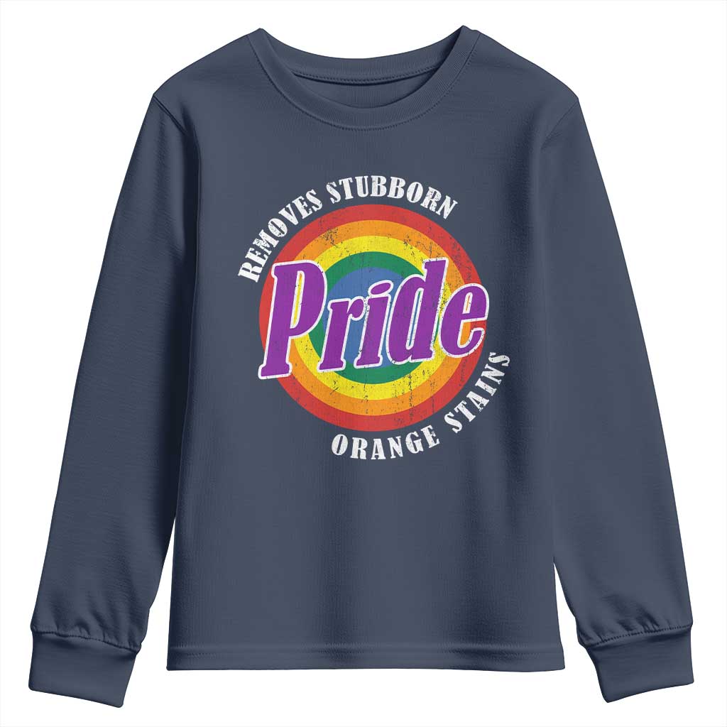 Pride Removes Stubborn Orange Stains Youth Sweatshirt Pride Month LGBTQ