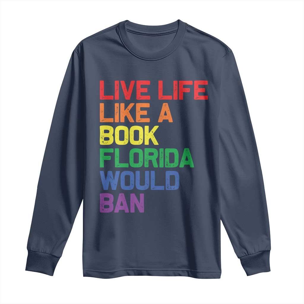 Retro Live Like Book In Florida LGBTQ Subtle Pride Long Sleeve Shirt Rainbow LGBTQIA Pride - Wonder Print Shop