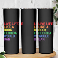 Retro Live Like Book In Florida LGBTQ Subtle Pride Skinny Tumbler Rainbow LGBTQIA Pride - Wonder Print Shop