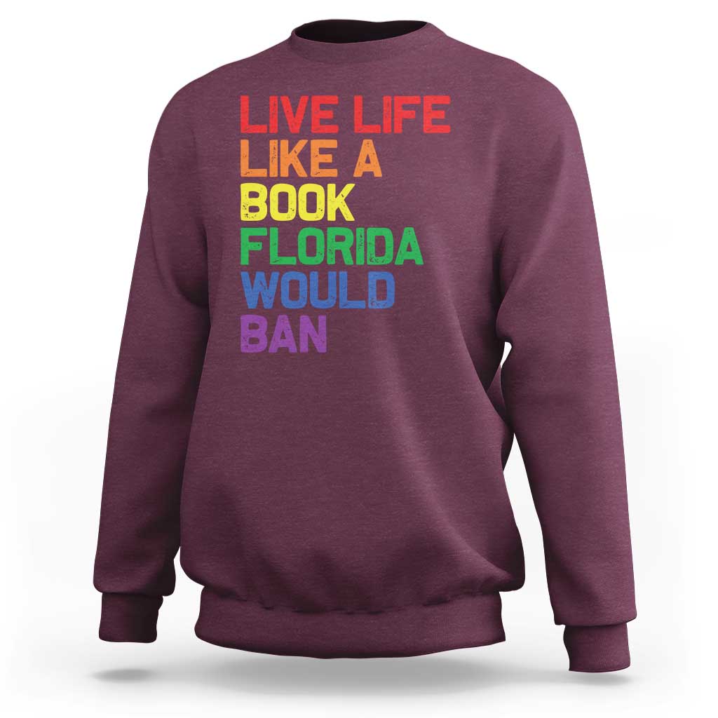 Retro Live Like Book In Florida LGBTQ Subtle Pride Sweatshirt Rainbow LGBTQIA Pride - Wonder Print Shop