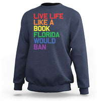 Retro Live Like Book In Florida LGBTQ Subtle Pride Sweatshirt Rainbow LGBTQIA Pride - Wonder Print Shop