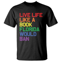 Retro Live Like Book In Florida LGBTQ Subtle Pride T Shirt Rainbow LGBTQIA Pride - Wonder Print Shop