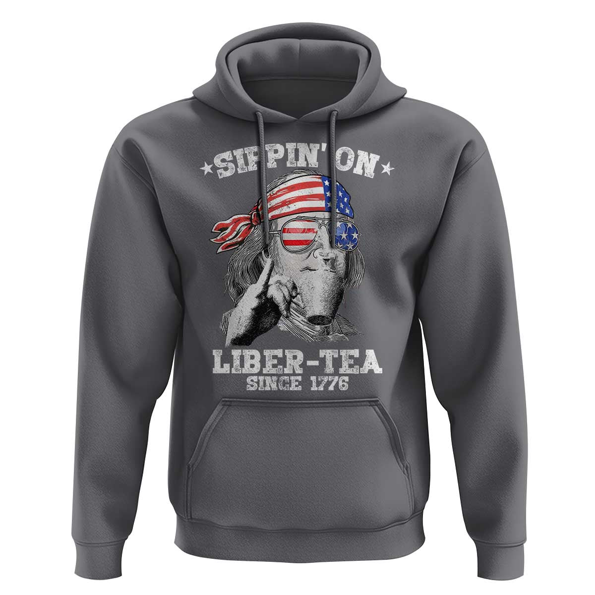 Funny 4th Of July Hoodie Sippin On Liber Tea Liberty Ben Franklin 1776 USA Flag - Wonder Print Shop