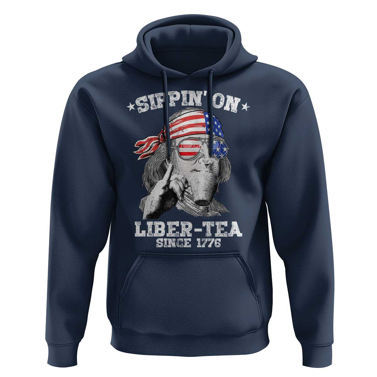Funny 4th Of July Hoodie Sippin On Liber Tea Liberty Ben Franklin 1776 USA Flag - Wonder Print Shop