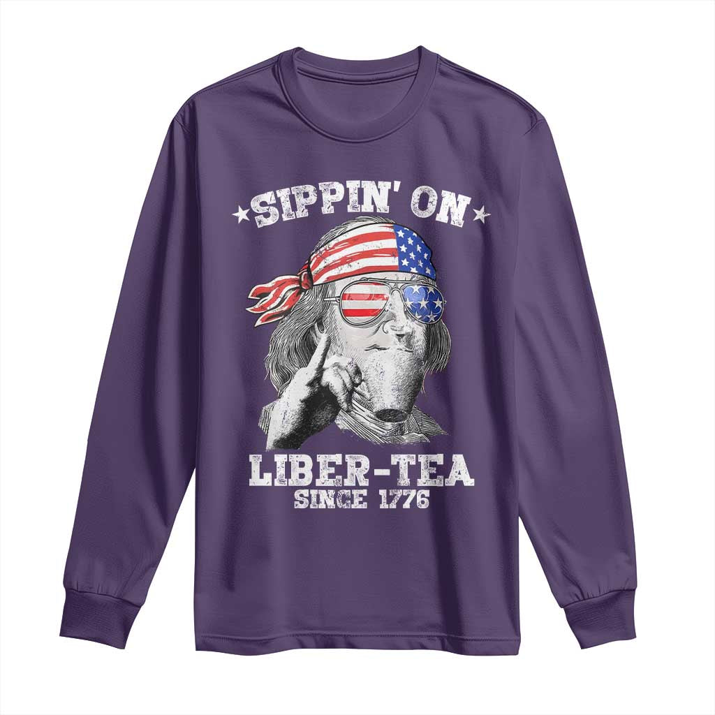 Funny 4th Of July Long Sleeve Shirt Sippin On Liber Tea Liberty Ben Franklin 1776 USA Flag - Wonder Print Shop