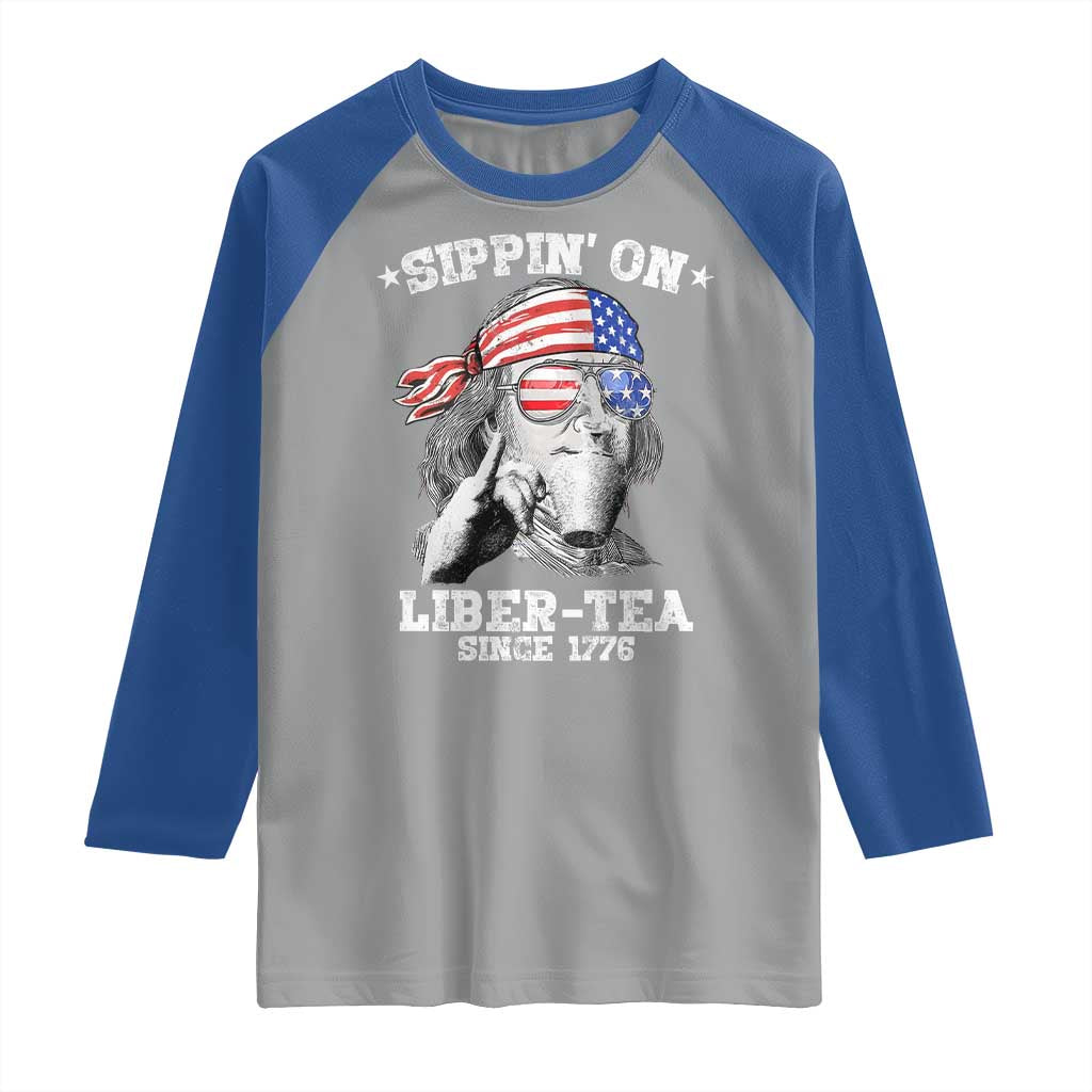 Funny 4th Of July Raglan Shirt Sippin On Liber Tea Liberty Ben Franklin 1776 USA Flag - Wonder Print Shop