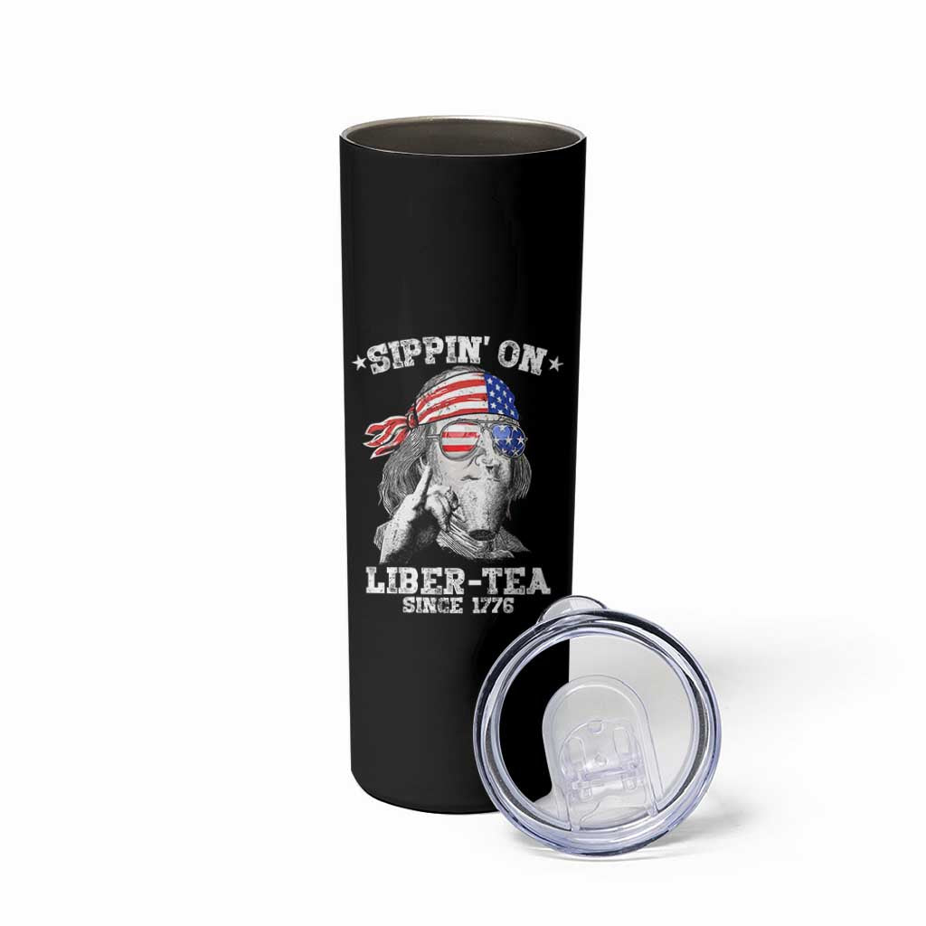 Funny 4th Of July Skinny Tumbler Sippin On Liber Tea Liberty Ben Franklin 1776 USA Flag - Wonder Print Shop