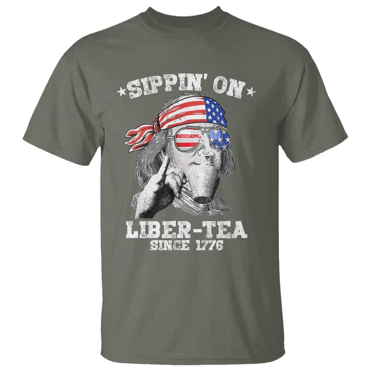 Funny 4th Of July T Shirt Sippin On Liber Tea Liberty Ben Franklin 1776 USA Flag - Wonder Print Shop