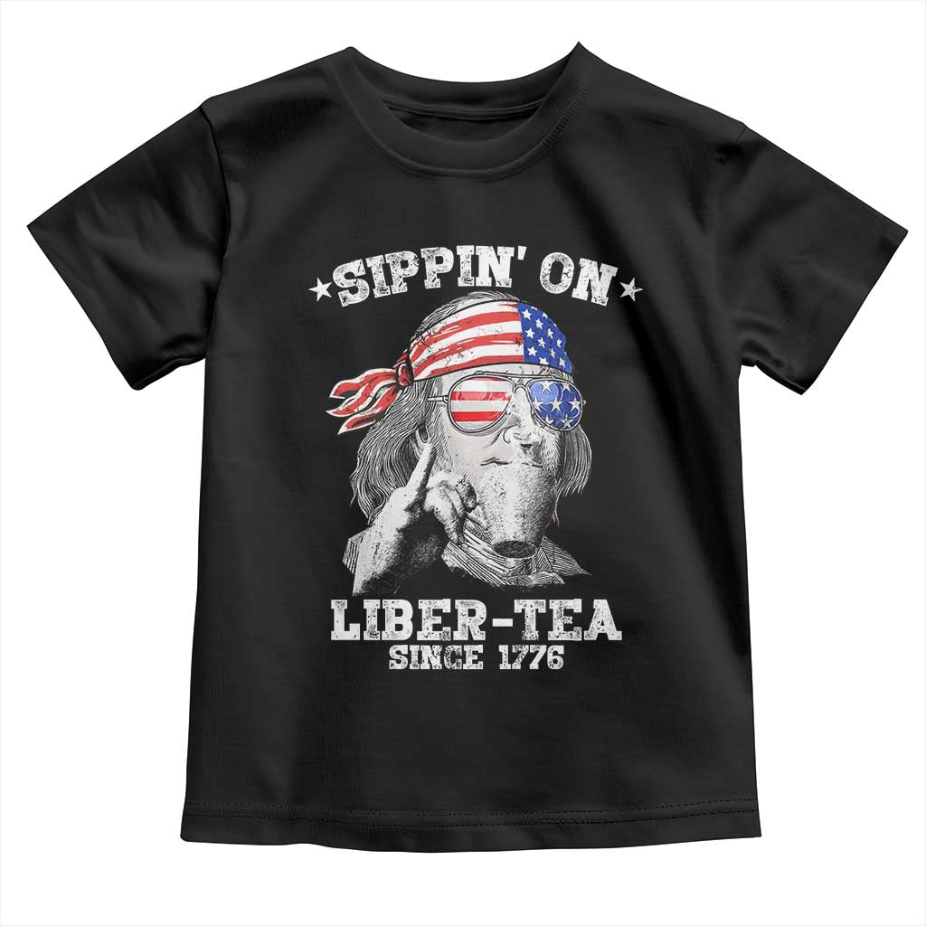Funny 4th Of July Toddler T Shirt Sippin On Liber Tea Liberty Ben Franklin 1776 USA Flag - Wonder Print Shop