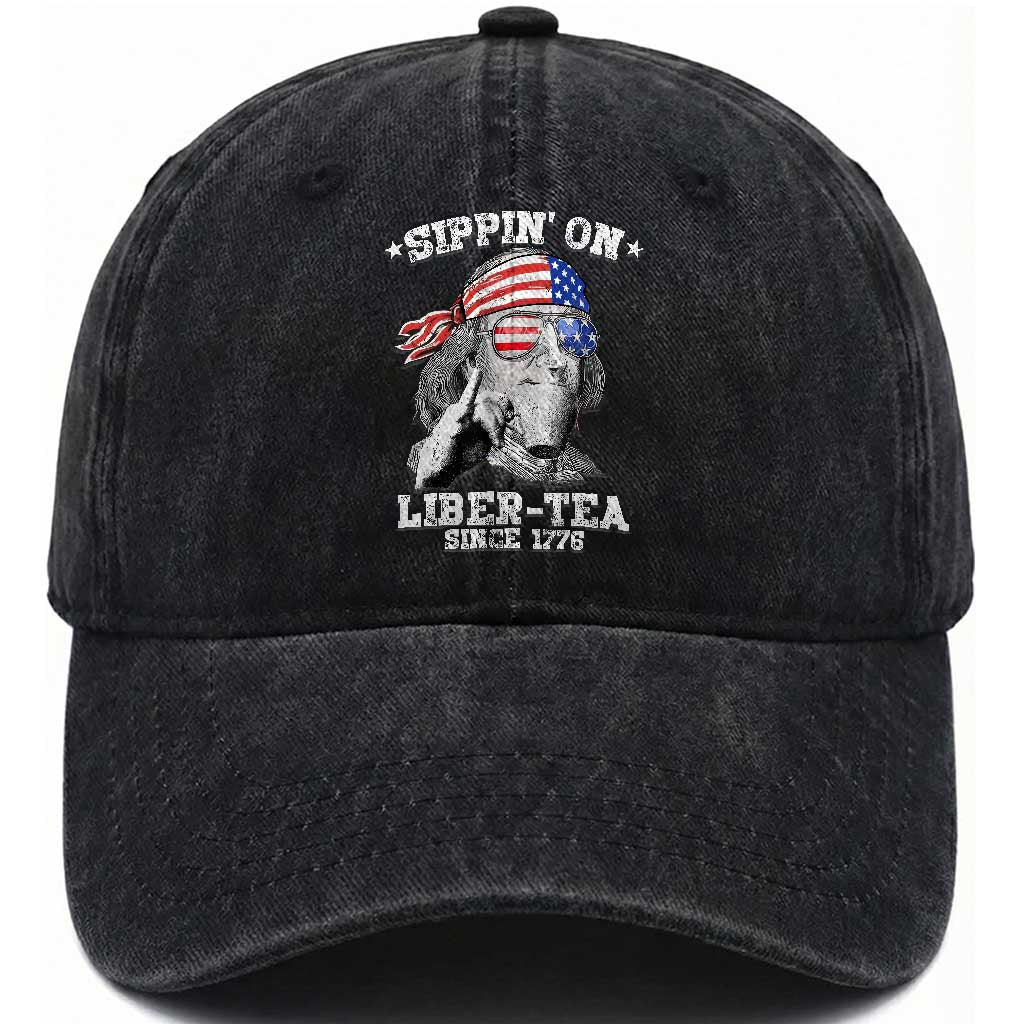 Funny 4th Of July Washed Cotton Baseball Cap Sippin On Liber Tea Liberty Ben Franklin 1776 USA Flag
