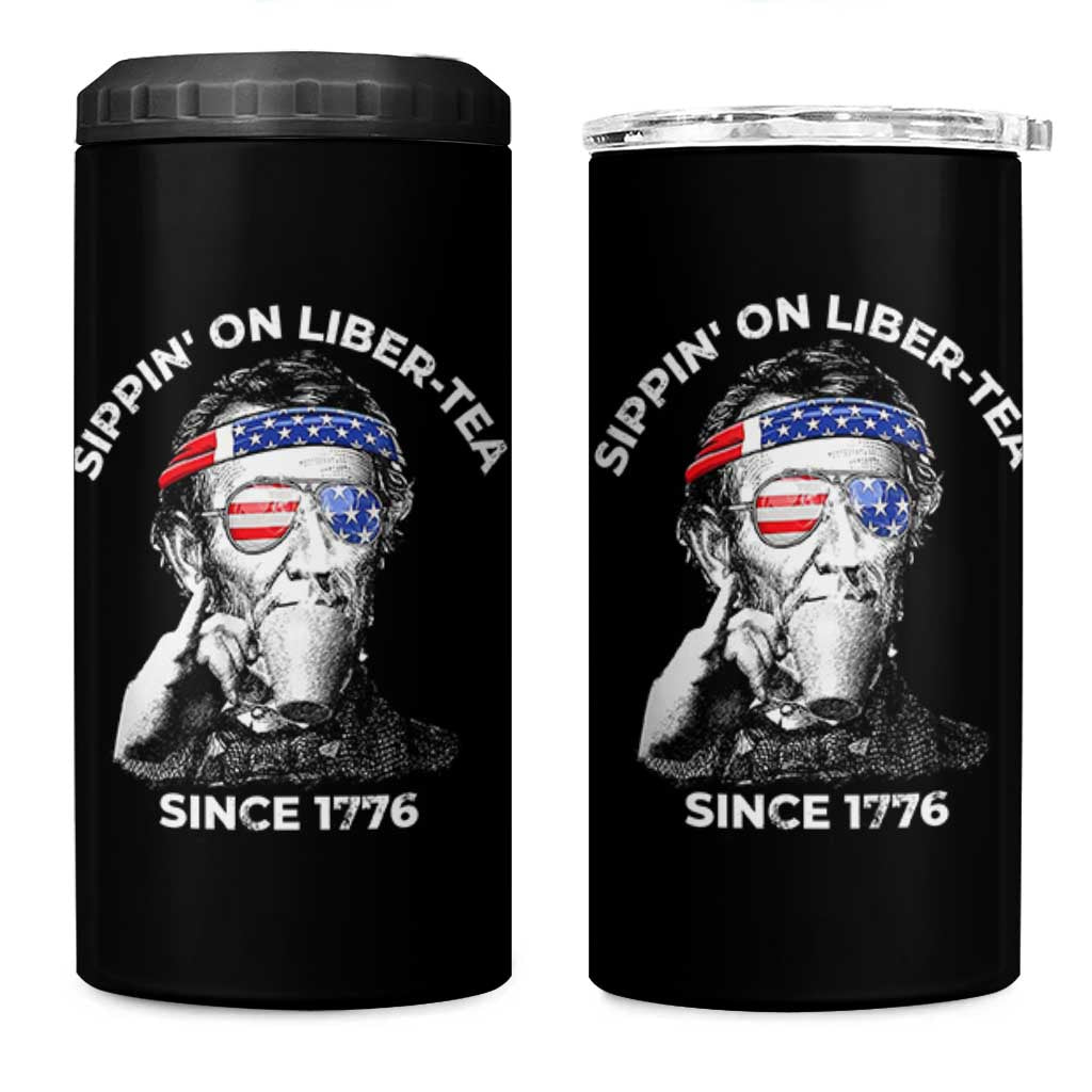 Funny 4th Of July 4 in 1 Can Cooler Tumbler Sippin On Liber Tea Liberty Abe Lincoln 1776 USA Flag - Wonder Print Shop