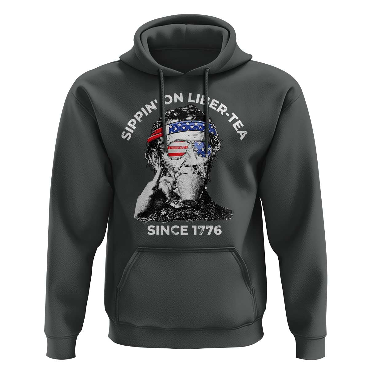 Funny 4th Of July Hoodie Sippin On Liber Tea Liberty Abe Lincoln 1776 USA Flag - Wonder Print Shop