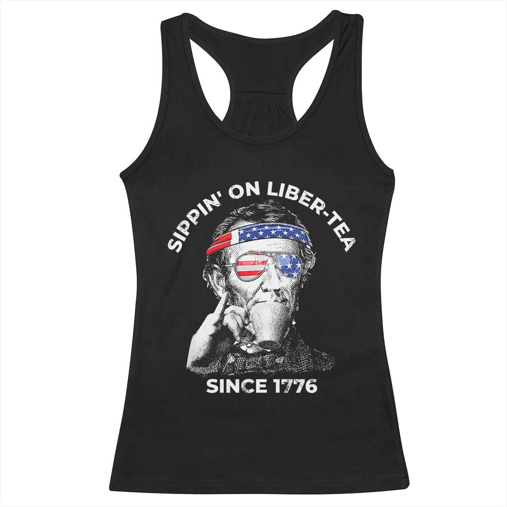 Funny 4th Of July Racerback Tank Top Sippin On Liber Tea Liberty Abe Lincoln 1776 USA Flag - Wonder Print Shop