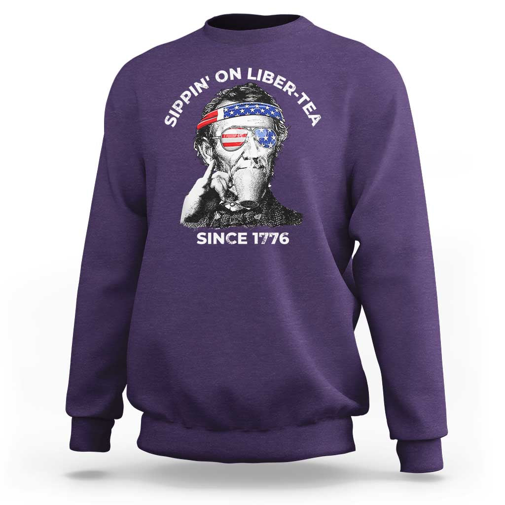 Funny 4th Of July Sweatshirt Sippin On Liber Tea Liberty Abe Lincoln 1776 USA Flag - Wonder Print Shop