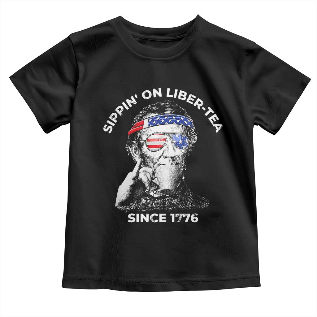 Funny 4th Of July Toddler T Shirt Sippin On Liber Tea Liberty Abe Lincoln 1776 USA Flag - Wonder Print Shop