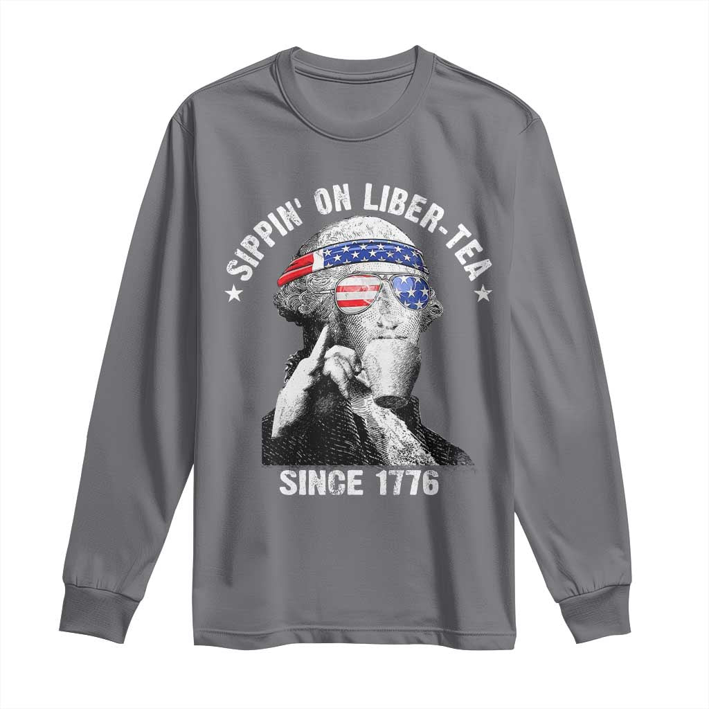 Funny George Washington Long Sleeve Shirt 4th Of July Sippin On Liber Tea Liberty American Flag 1776 - Wonder Print Shop